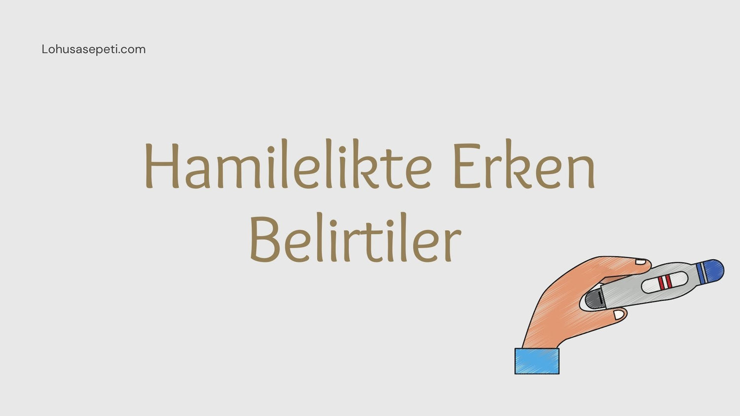 Hamilelikte Erken Belirtiler